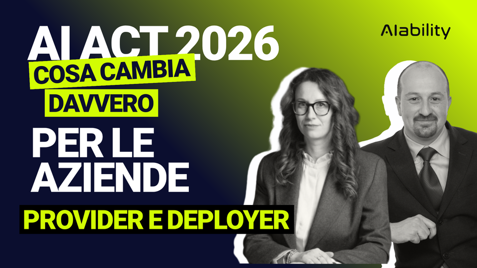 AI Act 2026: cosa cambia davvero per aziende, provider e deployer